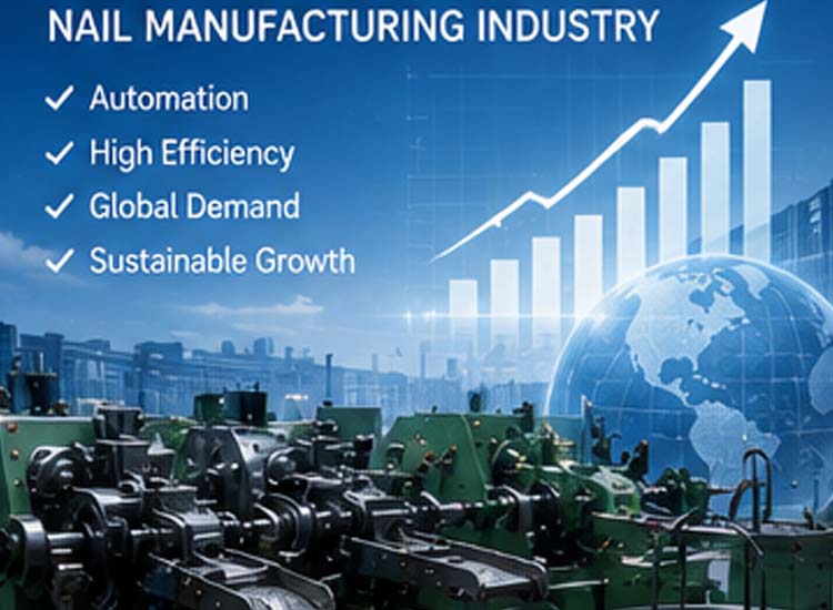 alt="future growth of nail manufacturing industry driven by automation global construction demand and industrial innovation"