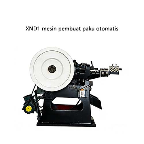 XND-1 mesin pembuat paku otomatis