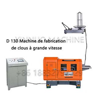 D 130 Machine de fabrication  de clous à grande vitesse